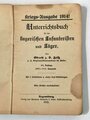 Unterrichtsbuch für den bayrischen Infanteristen und Jäger, datiert 1916, 150 Seiten, gebraucht