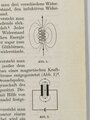 Die Grundlagen der Funktechnik für den Soldatenr, datiert 1941, 47 Seiten, gebraucht