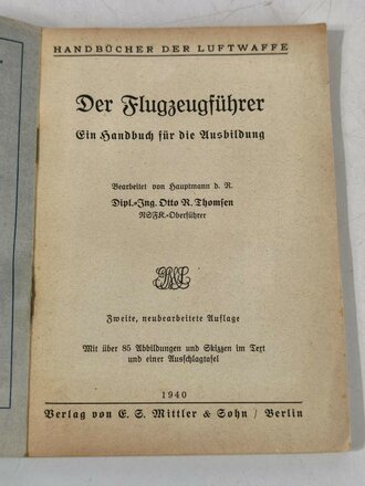 Der Flugzeugführer - Ein Handbuch für die Ausbildung, datiert 1941, 135 Seiten, gebraucht