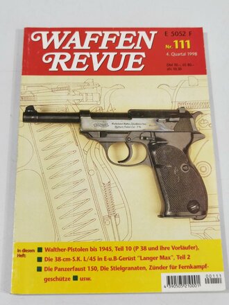 Waffen Revue Nr. 111, Walther-Pistole bis 1945, Teil 10 ( P38 und ihre Vorläufer), 160 Seiten