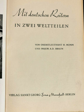 Mit deutschen Reitern in zwei Weltteilen, datiert 1942, 200 Seiten, DIN A5