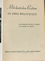 Mit deutschen Reitern in zwei Weltteilen, datiert 1942, 200 Seiten, DIN A5