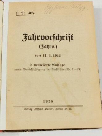 H. Dv. 465. Fahrvorschrift, datiert 1928, 340 Seiten, DIN A3, viele Seite geklebt, neuer Einband,