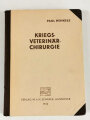 Kriegsveterinärchirurgie, datiert 1942, 477 Seiten, DIN A5