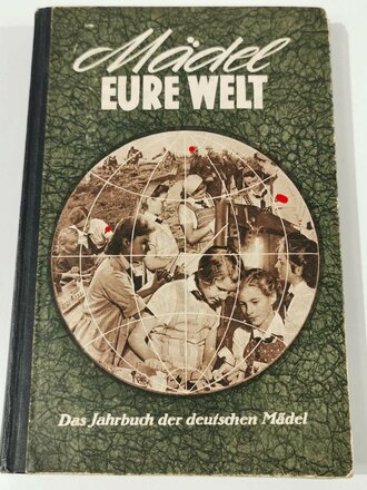 Mädel eure Welt - Das Jahrbuch der deutschen...