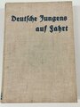 Deutsche Jungend auf Fahrt, datiert 1934, 363 Seiten, A5