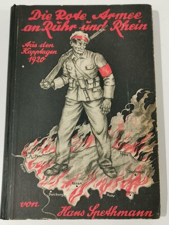 Die Rote Armee an Ruhr und Rhein - Aus den Kapptagen 1920, datiert 1933, 250 Seiten, A5