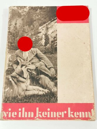 Heinrich Hoffmann Bildband " Hitler wie Ihn keiner kennt" Bildband, im Schutzumschlag