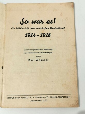 So war es! - Ein Bildbericht vom wahrhaften Deutschland 1914-1918, datiert 1933, 128 Seiten, A5