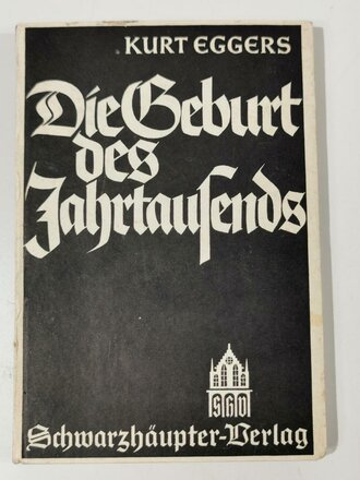 Die Geburt des Jahrtausends, datiert 1936, 147 Seiten, A5