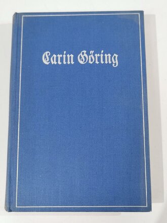 Carin Göring, datiert 1938, 159 Seiten, A5