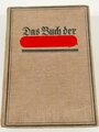 "Das Buch der NSDAP" Werden, Kampf und Ziel der NSDAP, Mitte 30iger Jahre, mehr als 330 Seiten