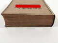 "Das Buch der NSDAP" Werden, Kampf und Ziel der NSDAP, Mitte 30iger Jahre, mehr als 330 Seiten