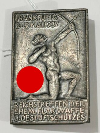 Blechabzeichen "Reichstreffen der ehem. Flakwaffe u. des Luftschutzes - Frankfurt 8. u. 9. Mai 1937"
