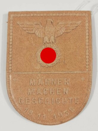 Pappabzeichen "Männer Machen Geschichte 18.11.1938"