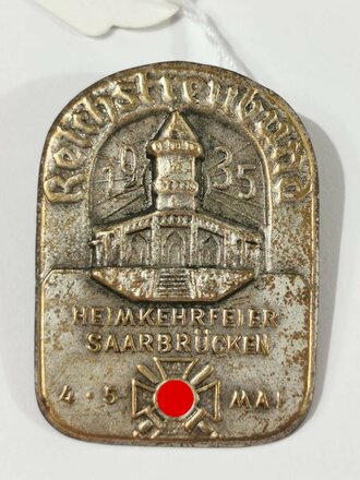 Blechabzeichen "Reichstreubund Heimkehrfeier Saarbrücken 4. Mai 1935"