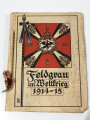 1. Weltkrieg, gebundete Mappe  mit 12 Drucken " Feldgrau im Weltkrieg 1914-15"
