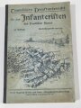 "Dienstunterricht für den Infanteristen des Deutschen Heeres" Ausbildungsjahr 1911/12 mit 204 Seiten