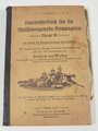 "Unterrichtsbuch für die Maschinengewehr Kompagnien Gerät 08", Berlin 1915 mit 243 Seiten