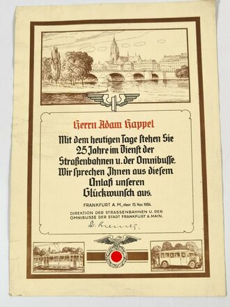 Urkunde der Direktion der Strassenbahnen und Omnibusse der Stadt Frankfurt am main anlässlich eines 25 jährigen Dienstjubiläums 1934. Maße 25 x 35cm