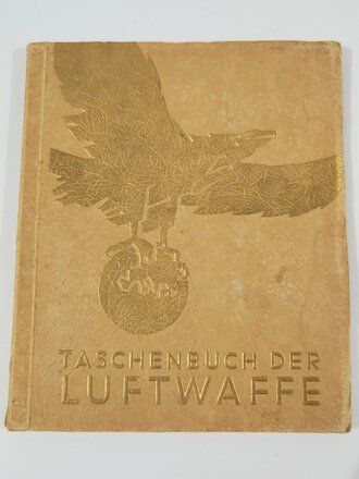 Sammelbilderalbum " Taschenbuch der Luftwaffe"...