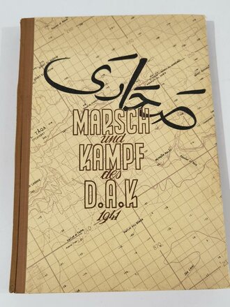 Marsch und Kampf des DAK, DIN A4, 215 Seiten, Band 1 von 1941