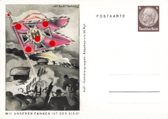 III. Reich - farbige Propaganda-Postkarte - " Mit unseren Fahnen ist der Sieg "