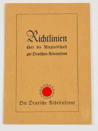 "Richtlinien über die Mitgliedschaft zur Deutschen Arbeitsfront"