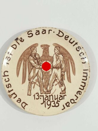 Steingut Teller " Deutsch ist die Saar Deutsch immerdar 13.Januar 1935" Diverse Beschädigungen, Durchmesser 24cm