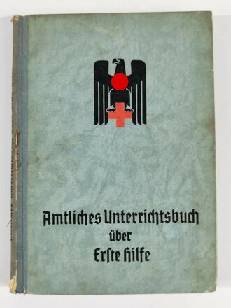 Amtliches Unterrichtsbuch über Erste Hilfe ,...