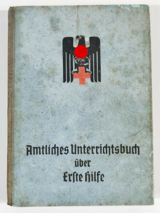 Amtliches Unterrichtsbuch über Erste Hilfe ,...