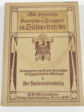 "Die Kämpfe der deutschen Truppen in Südwestafrika" Band 1+2, jeweils komplett