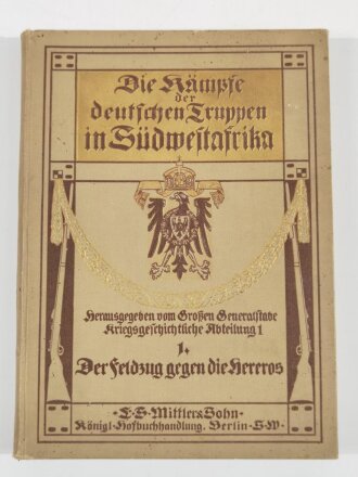 "Die Kämpfe der deutschen Truppen in Südwestafrika" Band 1+2, jeweils komplett