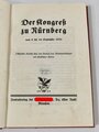 "Der Kongress zu Nürnberg 1934" Offizieller Bericht über den Verlauf des Reichsparteitages mit sämtlichen reden. Vorsatzblatt mit leichter Beschädigung