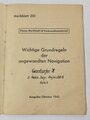 Luftwaffe, Merkblatt 201 Wichtige Grundregeln der angewandten Navigation, datiert 1943. Kleinformatig