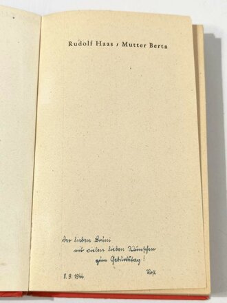 "Mutter Berta. Ein Deutsches Frauenleben" von Rudolf Haas, 7. Auflage 1944, 250 Seiten, ca. DIN A6, gebraucht