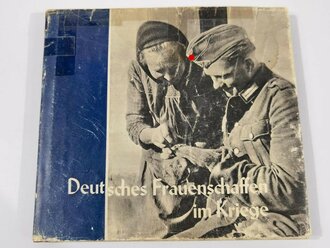 "Deutsches Frauenschaffen im Kriege - Jahrbuch der...