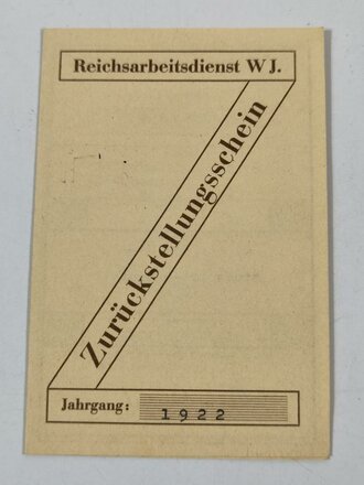 RAD Reichsarbeitsdienst, Reichsarbeitsdienst für die weibliche Jugend, Zurückstellungsschein , Stuttgart-Cannstatt, 1941, sehr guter Zustand