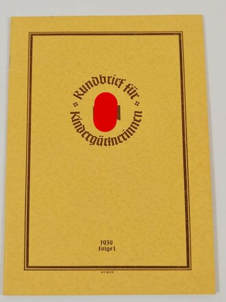 "Rundbrief für die Kindergärtnerinnen", hrsg. v. der Nationalsozialistischen Volkswohlfahrt NSV, 1939 Folge 1, DIN A4, sehr guter Zustand