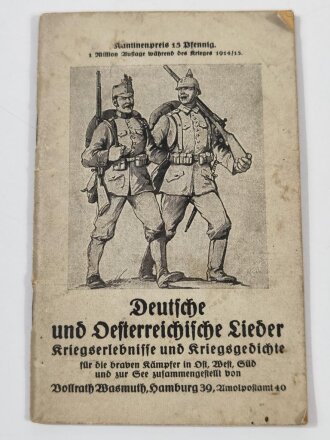 1.Weltkrieg, etwa siebzigseitiges Heft " Deutsche und Oesterreichische Lieder"