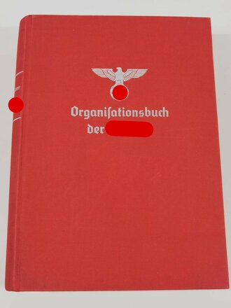 Organisationsbuch der NSDAP. Die erste Seite nach dem Portrait fehlt, sonst sehr guter Zustand
