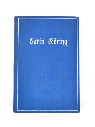 "Carin Göring", Fanny Gräfin von...