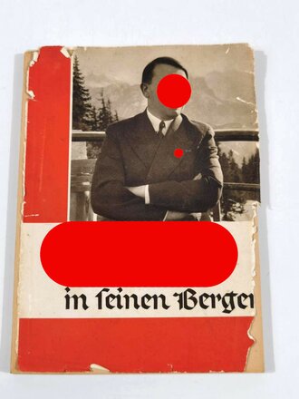 "Hitler in seinen Bergen", Heinrich Hoffmann, 1938, ohne Seitenzahlen, gebraucht, Schutzumschlag besteht nur noch aus Frontseite, DIN A5