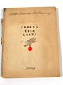 "Sprung über Kreta", Günther Müller/FritzScheuering,146 Seiten, 1944, gebraucht, Buchrücken gerissen, DIN A4