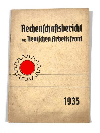 "Rechenschaftsbericht der Deutschen Arbeitsfront", 32 Seiten, 1935, gebraucht, Eselsohren, DIN A5