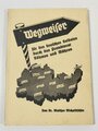 "Wegweiser für den Deutschen Soldaten durch das Protektorat Böhmen und Mähren", Walther Michalitschke, 63 Seiten mit Faltkarte, 1940, gebraucht, DIN A5