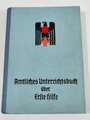 "Amtliches Unterrichtsbuch über Erste Hilfe", Richard Krueger, 263 Seiten, 6. Auflage 1939, gebraucht, DIN A5