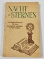 "Nacht unter Sternen. Weihnachtsbuch für den deutschen Soldaten in Norwegen", Karl Rauch und Carl Erkelenz, 126 Seiten, 1943, gebraucht, DIN A5