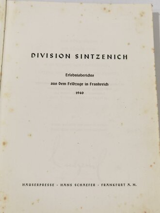 "Division Sintzenich. Erlebnisberichte aus dem...