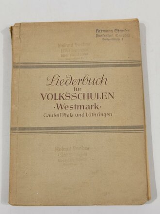 "Liederbuch für Volksschulen. Westmark. Gauteil Pfalz und Lothringen", Teil 2, Rudolf Vollnhals, 152 Seiten, 1942, Einband beschädigt, gebraucht, DIN A5